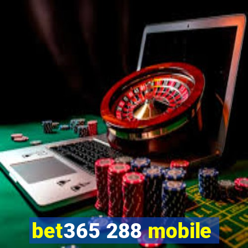 bet365 288 mobile